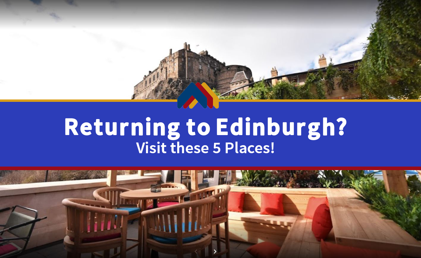 Returning to Edinburgh? Visit these 5 Places!